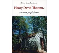 Henry David Thoreau: carácter y opiniones: 197 (Centellas)
