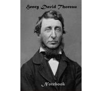 Henry David Thoreau Notebook: Blank Lined Ruled Notebook with 6x9 120 Pages, Henry David Thoreau Quote Journal, Gift for best Friend.