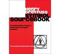 Henry Dreyfuss Symbol Sourcebook (Tapa blanda)