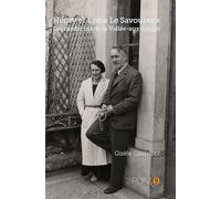Henry et Lydie Le Savoureux: Les médecins de la vallée-aux-Loups