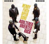 Henry Fiat's Open Sore - Adulterer Oriented Rock