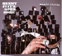 Henry Fiat's Open Sore - Mondo Blotto