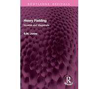 Henry Fielding: Novelist and Magistrate (Routledge Revivals)