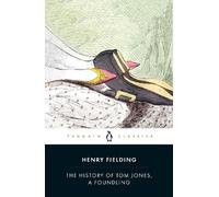 Henry Fielding – The History of Tom Jones, a Foundling – Penguin Classics – Tapa blanda