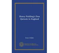 Henry Fielding's Don Quixote in England