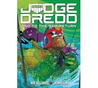 Henry Flint - Judge Dredd: And to the Sea Return