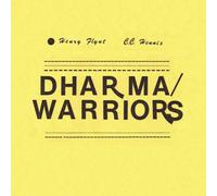 Henry Flynt - Dharma Warriors
