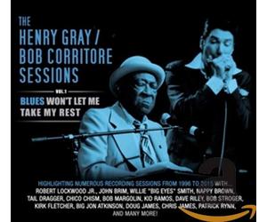 Henry Gray - Vol.1: Blues Won't Let Me Take My Rest