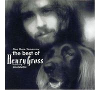 Henry Gross - Best of One More Tomorrow