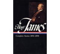 Henry James: Complete Stories Vol. 4 1892-1898 (LOA #82) (Library of America Complete Stories of Henry James)