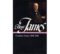 Henry James: Complete Stories Vol. 5 1898-1910 (LOA #83) (Library of America Complete Stories of Henry James)
