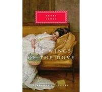 Henry James The Wings of the Dove (Tapa dura) Everyman's Library Classics Series