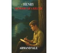 Henry Memoirs of a killer