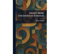 Henry More Enchiridion Ethicum