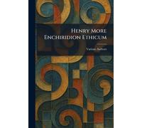 Henry More Enchiridion Ethicum
