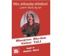 Henry Murphy Bluegrass Rhythm Guitar Volume 1 Guitar Dvd [Reino Unido]
