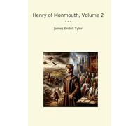 Henry of Monmouth, Volume 2 (Classic Books)