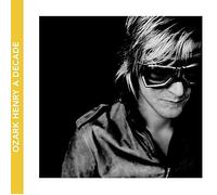 Henry, Ozark - A Decade [Import]
