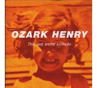 Henry Ozark - This Last Warm Solitude