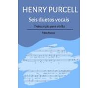 Henry Purcell (seis Duetos Vocais) (ebook)