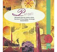 Henry Purcell , The Choir Of Trinity College, Cambridge , Richard Marlow - Anthems For The Chapel Royal - Conifer - CLASS 7063