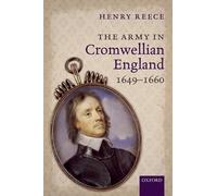 Henry Reece The Army in Cromwellian England, 1649-1660 (Tapa blanda)
