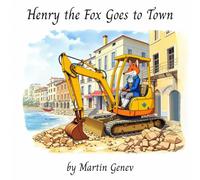 Henry the Fox Goes to Town
