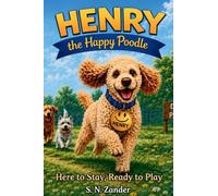 Henry the Happy Poodle: Here to Stay, Ready to Play