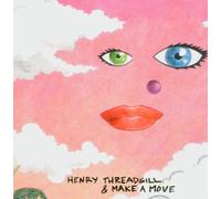 Henry Threadgill & Henry & Make a Move - Everbodys Mouth's A