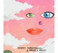 Henry Threadgill & Henry & Make a Move - Everbodys Mouth's A Book