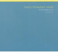 Henry Threadgill Zooid This brings us to, vol. II (CD) Album (Importación USA)