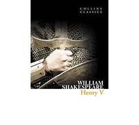 Henry V: A Shakespeare Classic (Collins Classics)