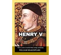 Henry V: A Timeless Tale of War, Honor, and Kingship in Medieval England’s Struggle for Power and Glory