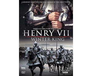 Henry VII - Winter King and the first Tudor ( as seen on BBC ) Presented by author Thomas Penn. [DVD]