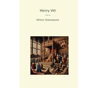 Henry VIII (Classic Books)