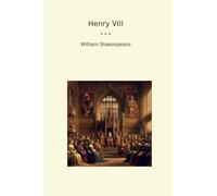 Henry VIII (Classic Books)