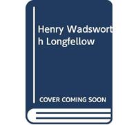 Henry Wadsworth Longfellow