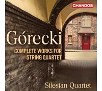 HENRYK MIKO?AJ GORECKI: COMPLETE WORKS FOR STRING QUARTET