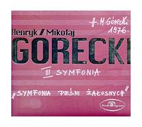 Henryk Mikolaj Gorecki: III S