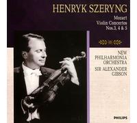 Henryk Szeryng [Vn] - Mozart:Vilin Concertos Nos.3,4