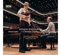 Henryk Wieniawski: Chamber Works