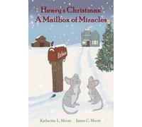 Henry's Christmas: A Mailbox of Miracles
