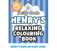 Henry's Relaxing Colouring Book: Relaxing Patterns and Illustrations for All Ages (Relaxing personalised colouring books)