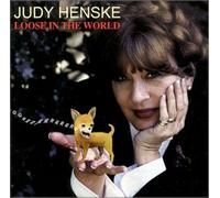 Henske, Judy - Loose in The World