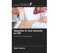 Hepatitis B viral durante la CIM: Prevalencia y manejo terapéutico