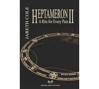 Heptameron II: A Rite for Every Pain