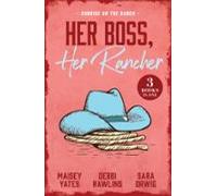Her Boss Her Rancher: Sunrise On The Ranch (ebook)