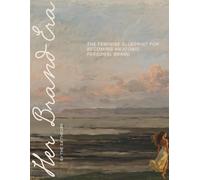 HER Brand Era: The Feminine Blueprint for Becoming an Iconic Personal Brand (Her Becoming Era)