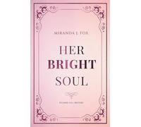 Her BRIGHT Soul (His DARK Eyes)