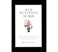 Her Business His Way: 30 Days of Courage, Clarity, and Starting in Faith